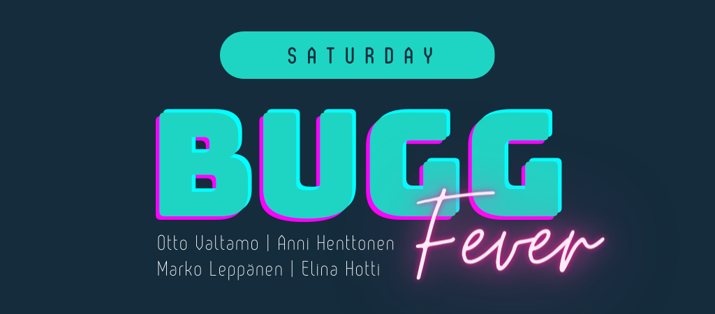 Saturday Bugg Fever banneri